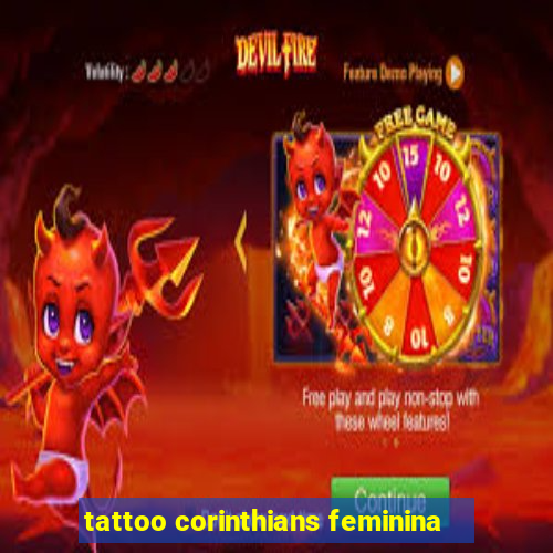 tattoo corinthians feminina